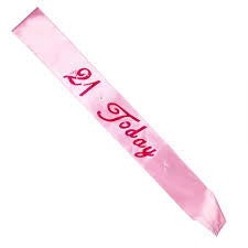 PINK 21 TODAY FLASHING SASH