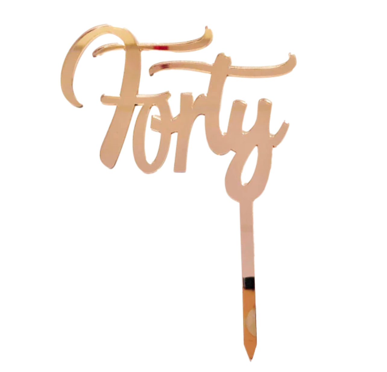 FORTY ROSE GOLD ACRYLIC TOPPER