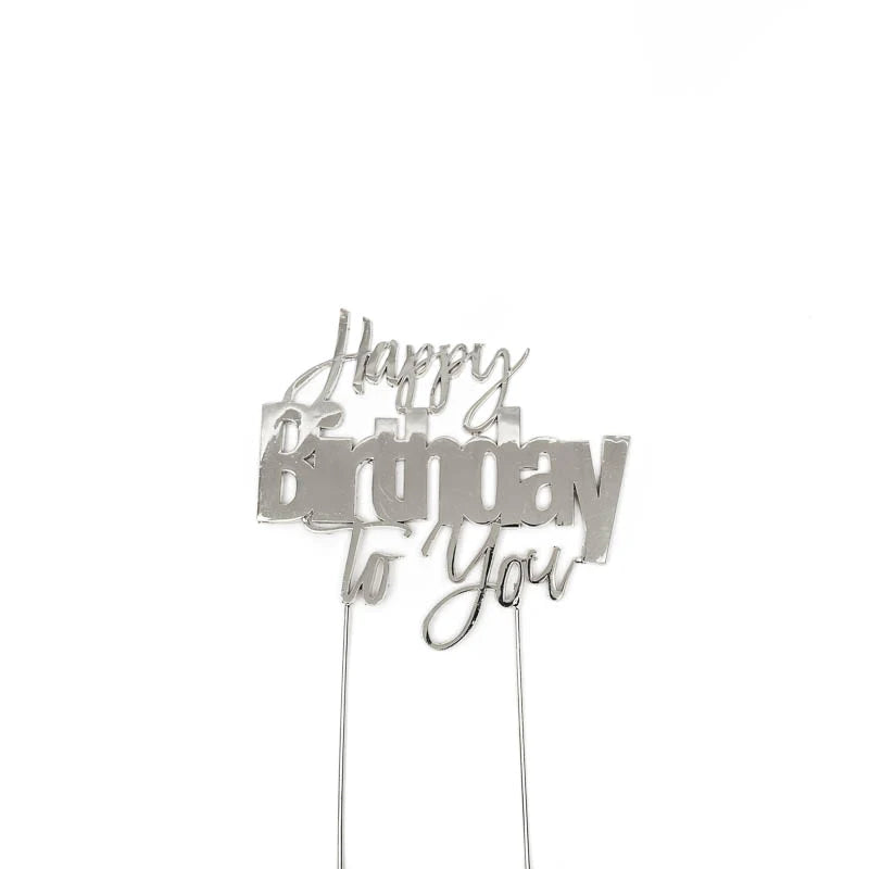 HAPPY BIRTHDAY TO YOU SILVER CAKE TOPPER