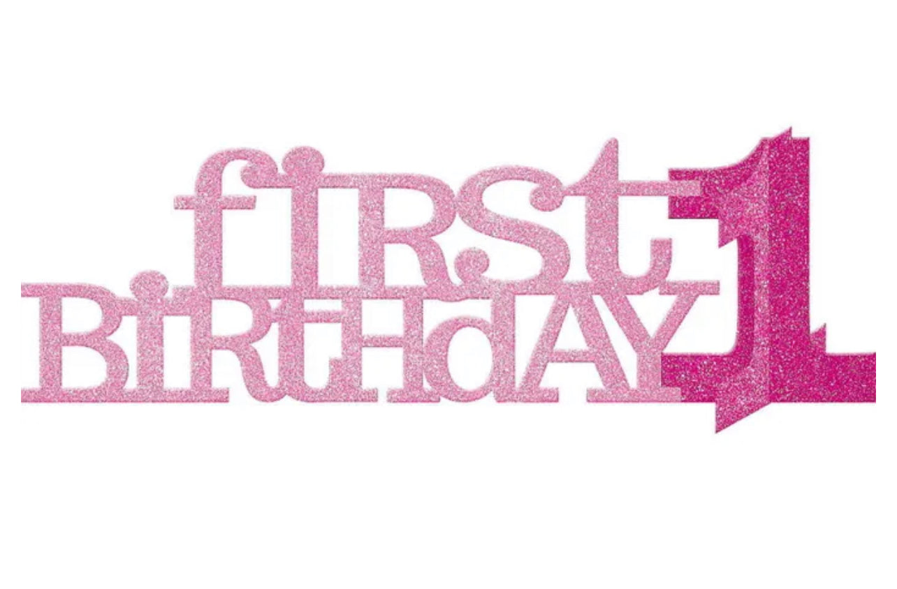 1ST BIRTHDAY GIRL PINK GLITTER TABLE DECORATION