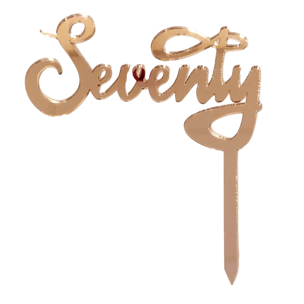 SEVENTY ROSE GOLD ACRYLIC CAKE TOPPER